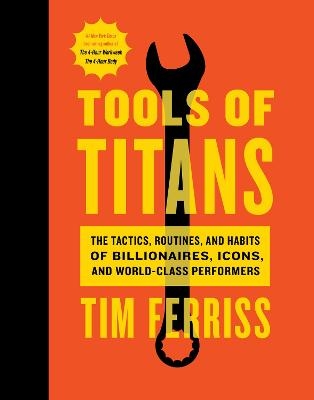 Tools of Titans - Timothy Ferriss