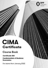 CIMA BA1 Fundamentals of Business Economics - BPP Learning Media