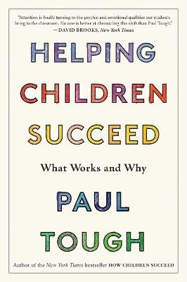 Helping Children Succeed - Paul Tough
