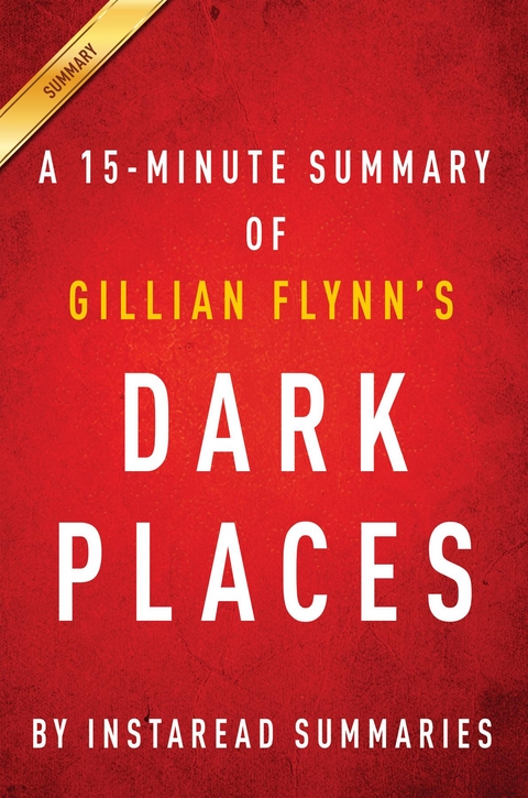 Summary of Dark Places - Instaread Summaries