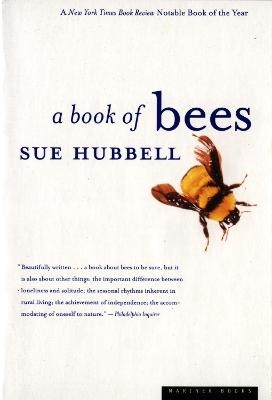 A Book of Bees - Sue Hubbell
