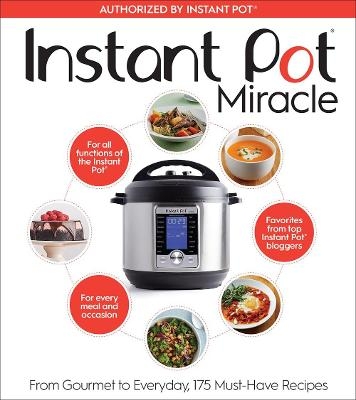 The Instant Pot Cookbook -  Houghton Mifflin Co.