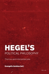 Hegel&rsquo;s Political Philosophy - 