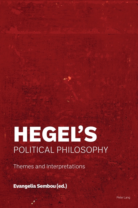 Hegel&rsquo;s Political Philosophy - 