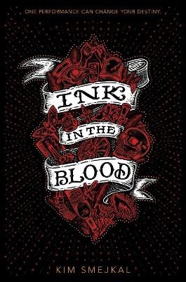 Ink in the Blood - Kim Smejkal