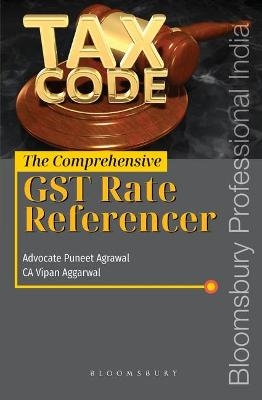 The Comprehensive GST Tariff (2022) - Puneet Agrawal, Vipan Aggarwal