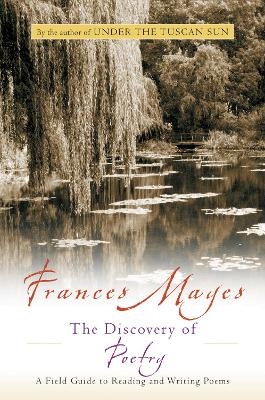 The Discovery of Poetry - Frances Mayes