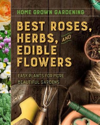 Best Roses, Herbs, And Edible Flowers -  Houghton Mifflin Harcourt