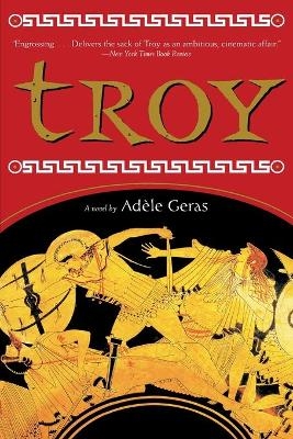 Troy - Ad&egrave;le Geras