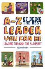 A-Z of Being the Best Leader You Can Be - Yvonne Bleam