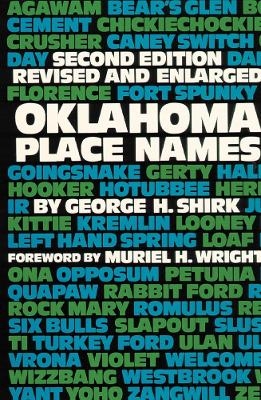 Oklahoma Place Names - George H. Shirk