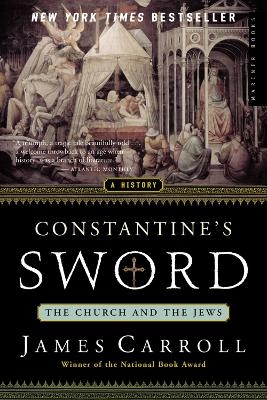 Constantine's Sword - James Carroll
