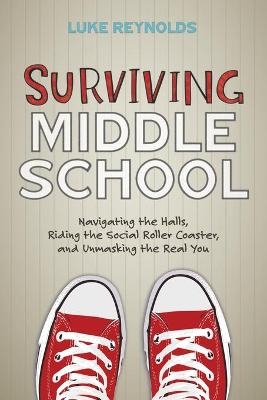 Surviving Middle School - Luke Reynolds