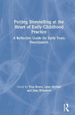 Putting Storytelling at the Heart of Early Childhood Practice
