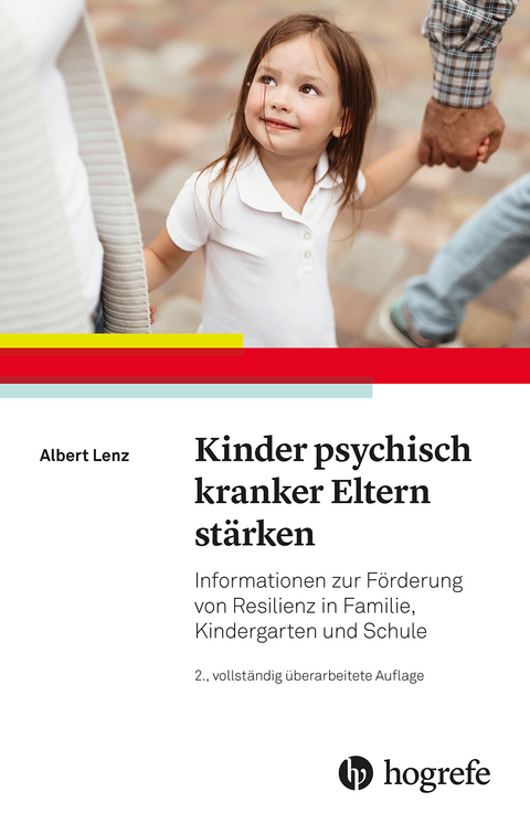 Kinder psychisch kranker Eltern st&auml;rken - Albert Lenz