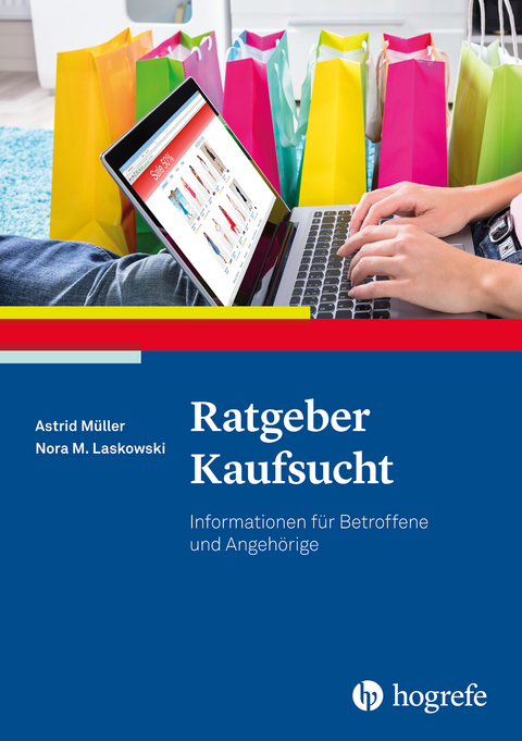 Ratgeber Kaufsucht - Astrid M&uuml;ller, Nora M. Laskowski