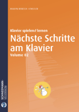 N&auml;chste Schritte am Klavier 2 | Das SCHNEEMANN&reg;-Klavierlernsystem - Mailyn Rebecca Henseler