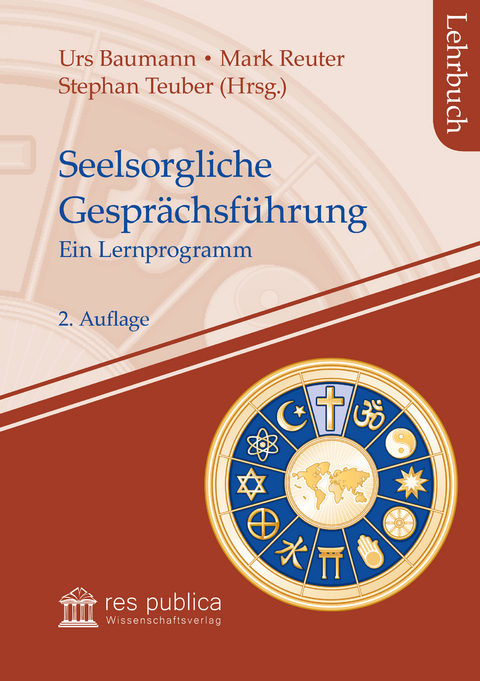 Seelsorgliche Gespr&auml;chsf&uuml;hrung - Tobias Heisig, Eva Neundorfer-Prade, Maria Sailer, Eva-Maria Schumacher