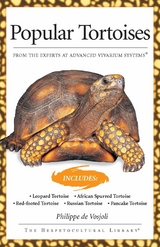 Popular Tortoises (Advanced Vivarium Systems) - Philippe de Vosjoli