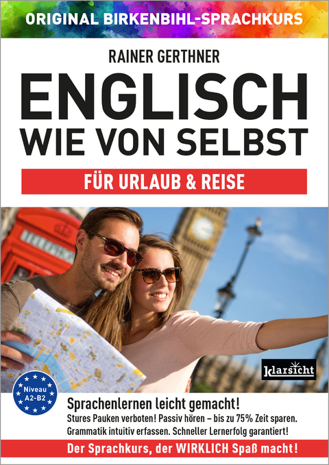 Englisch wie von selbst f&uuml;r Urlaub & Reise (ORIGINAL BIRKENBIHL) - Rainer Gerthner