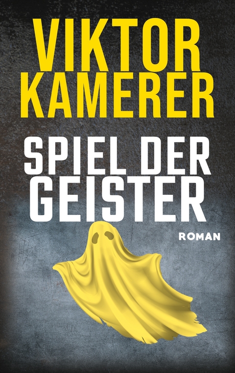 Spiel der Geister - Viktor Kamerer