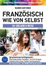 Französisch wie von selbst für Urlaub & Reise (ORIGINAL BIRKENBIHL) - Gerthner, Rainer