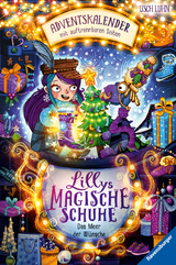 Lillys magische Schuhe - Das Meer der W&uuml;nsche. Ein Adventskalender mit auftrennbaren Seiten - Usch Luhn