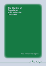 The Blurring of Boundaries in Bioscientific Discourse - 