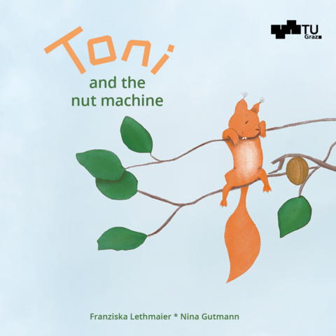 Toni and the nut machine - Franziska Lethmaier