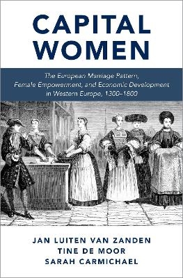 Capital Women - Jan Luiten van Zanden, Sarah Carmichael, Tine De Moor