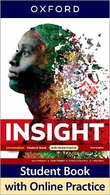 Insight Second Edition: Intermediate:: Student Book with Online Practice