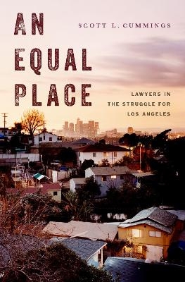 An Equal Place - Scott L. Cummings