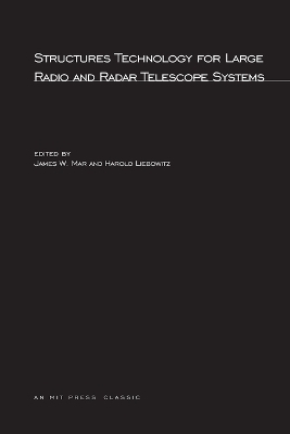 Structures Technology for Large Radio and Radar Telescope Systems - 