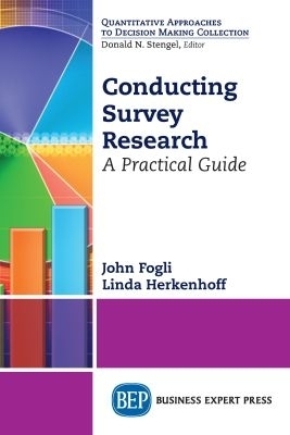 Conducting Survey Research - John Fogli, Linda Herkenhoff