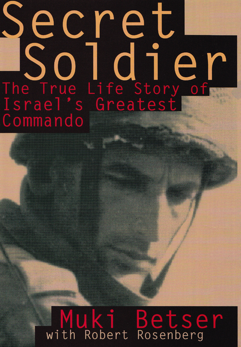 Secret Soldier -  Muki Betser,  Robert Rosenberg