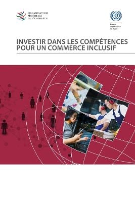 Investir Dans Les Comp&eacute;Tences Pour Un Commerce Inclusif -  Bureau International Du Travail
