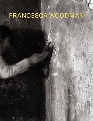 Francesca Woodman: Alternate Stories - 