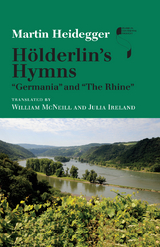 Holderlin's Hymns -  Martin Heidegger