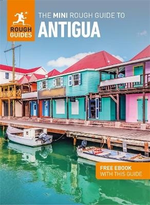 The Mini Rough Guide to Antigua & Barbuda: Travel Guide with eBook - Rough Guides