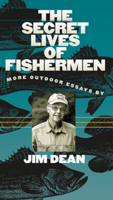 The Secret Lives of Fishermen - Jim Dean