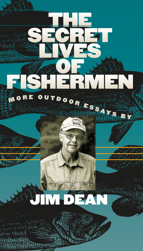The Secret Lives of Fishermen - Jim Dean