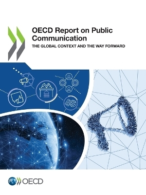OECD report on public communication -  Organisation for Economic Co-Operation and Development