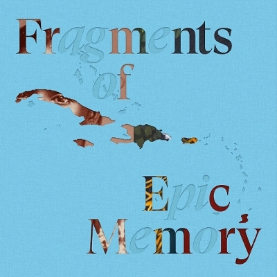 Fragments of Epic Memory - 