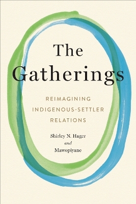 The Gatherings - Shirley N. Hager,  Mawopiyane
