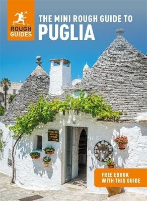 The Mini Rough Guide to Puglia: Travel Guide with eBook