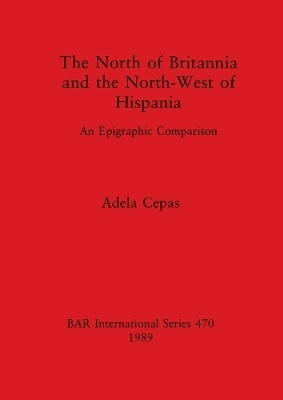 The North of Britannia and the North-west of Hispania