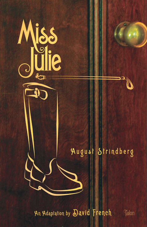 Miss Julie - August Strindberg