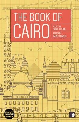The Book of Cairo - Hatem Hafez, Ahmed Naji, Nael Eltoukhy, Mohamed Salah al-Azab