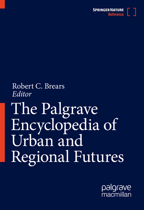The Palgrave Encyclopedia of Urban and Regional Futures - 