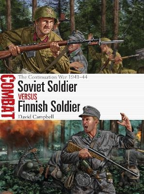 Soviet Soldier vs Finnish Soldier - David Campbell